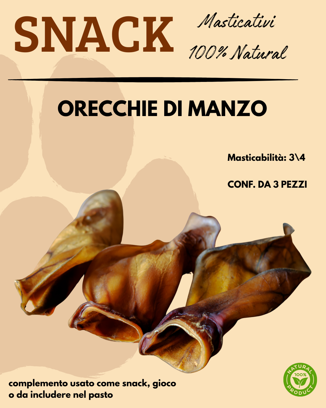 SNACK - ORECCHIE DI MANZO